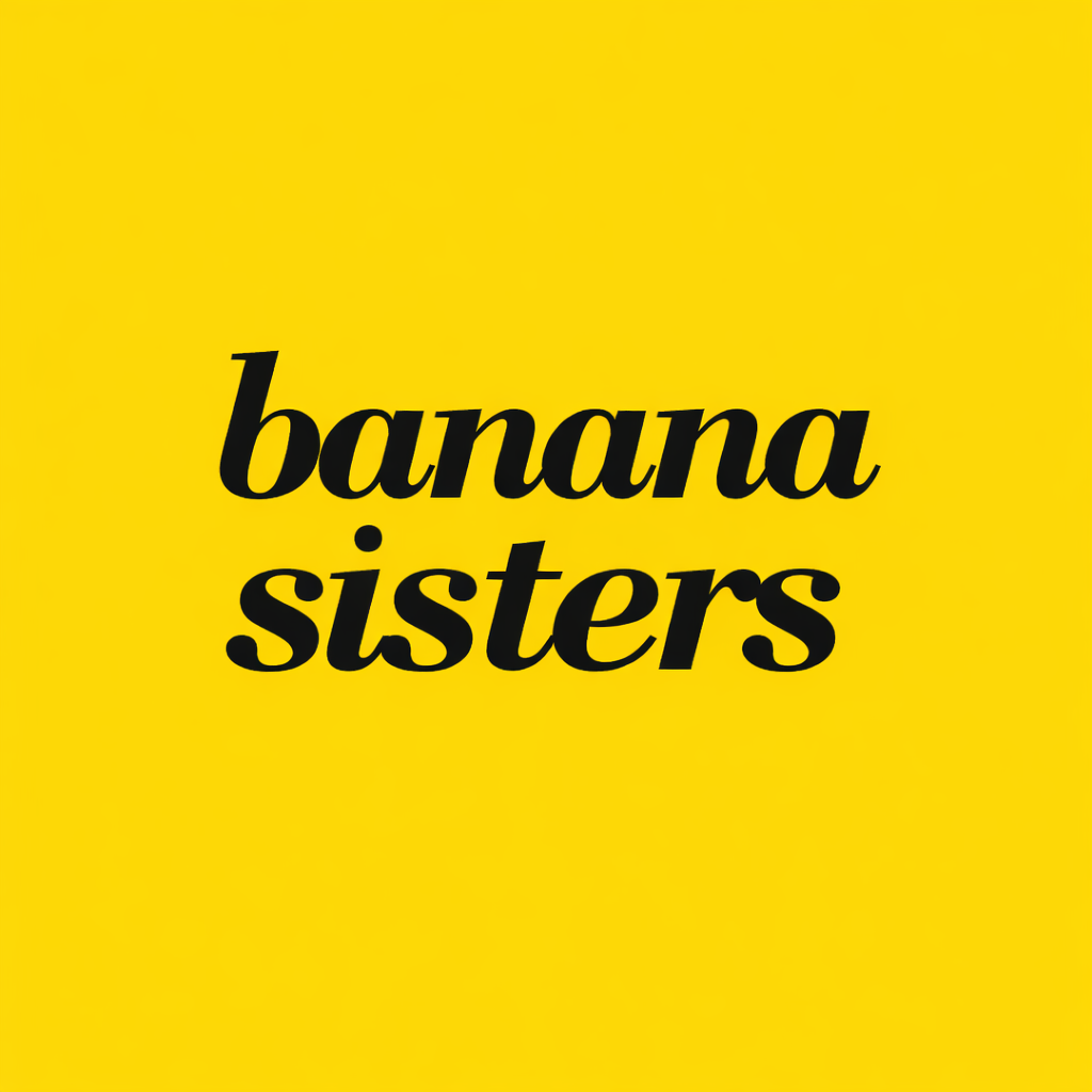 Banana Sisters